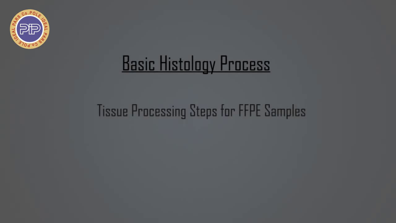 مراحل آماده سازی بافت برای نمونه FFPE